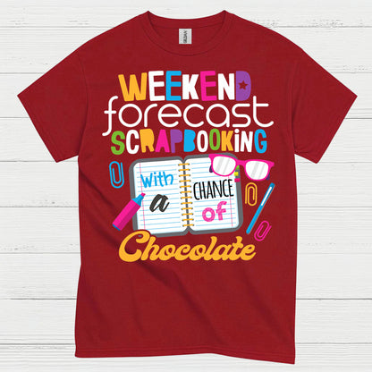 Weekend Forecast Crafting Scrapbooking T Shirt