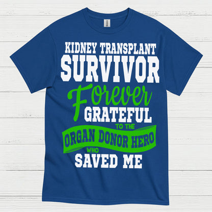 Kidney Transplant Survivor Grateful Hero T Shirt