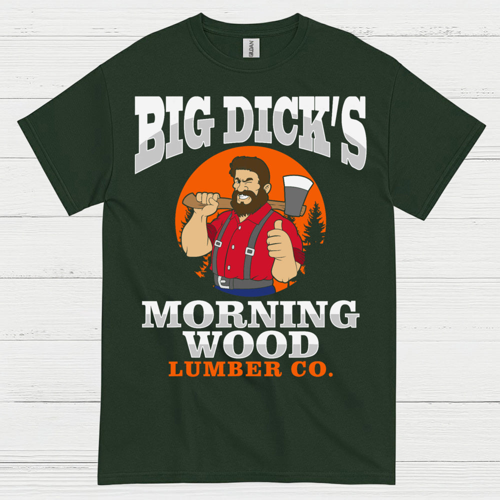 Big Dick’s Morning Wood T Shirt