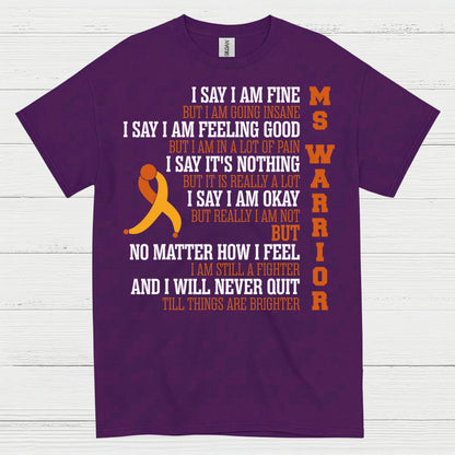 Still A Fighter Multiple Sclerosis T Shirt