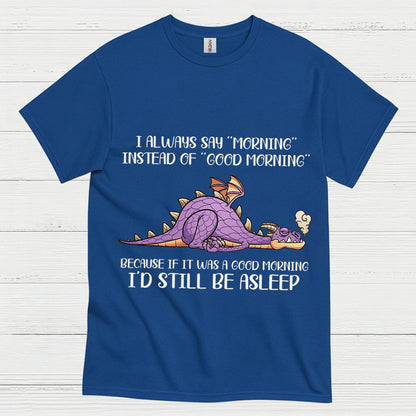 Sleepy Dragon Morning T Shirt