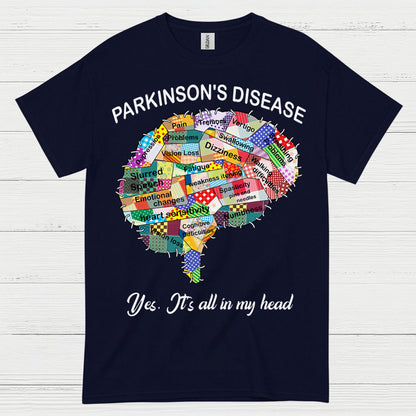 Parkinsons Its All In My Head T Shirt