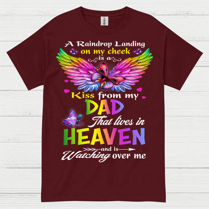 A Kiss From My Dad In Heaven T Shirt