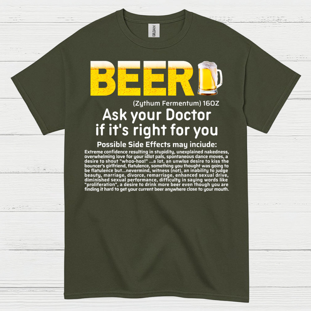 Beer Ask Your Doctor Funny T Shirt