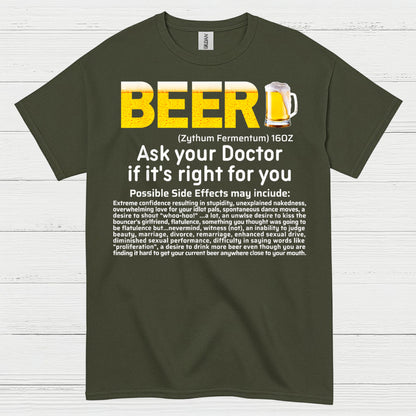Beer Ask Your Doctor Funny T Shirt