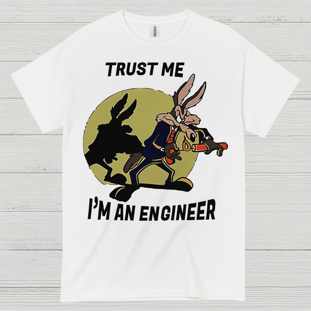 Trust Me Engineer T Shirt