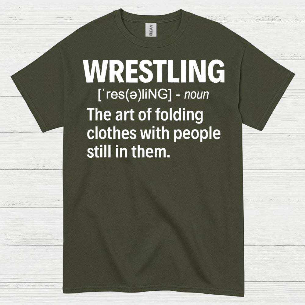 Wrestling Definition Humor T Shirt