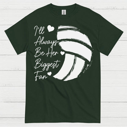 I'll Always Be Her Biggest Fan Volleyball T Shirt