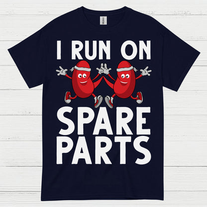I Run On Spare Parts Funny Kidney T Shirt