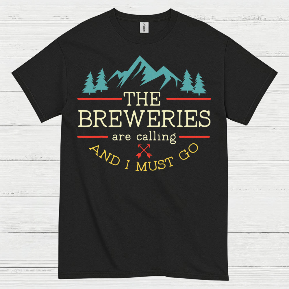 Brewery Adventures Are Calling T Shirt