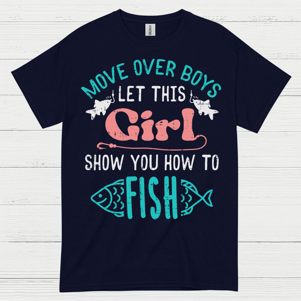 Girl Show You How To Fish T Shirt