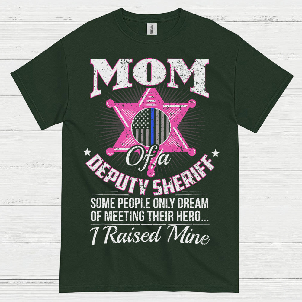 Mom Of A Deputy Sheriff T Shirt