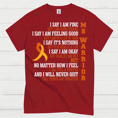 Still A Fighter Multiple Sclerosis T Shirt