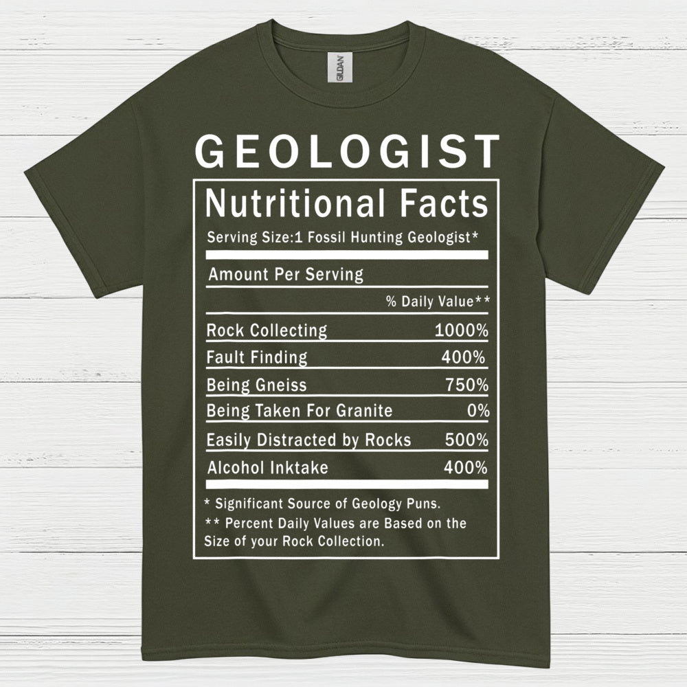 Geologist Nutritional Facts T Shirt