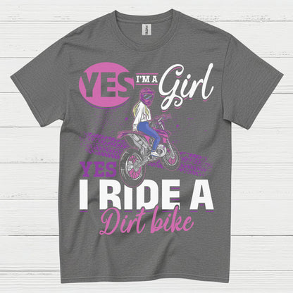 Yes I Ride A Dirt Bike Girl T Shirt