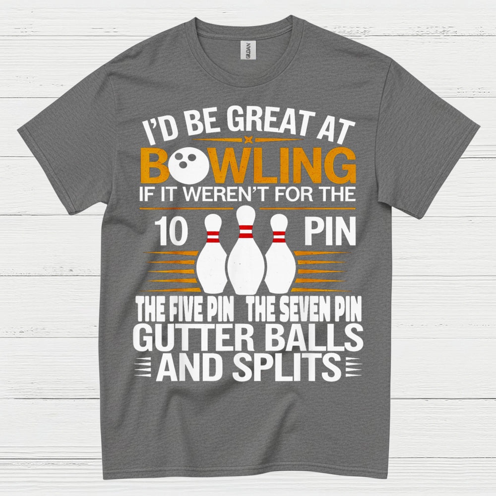 Great At Bowling Funny Humor T Shirt
