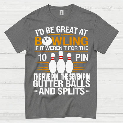 Great At Bowling Funny Humor T Shirt