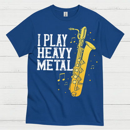 I Play Heavy Metal Saxophone T Shirt