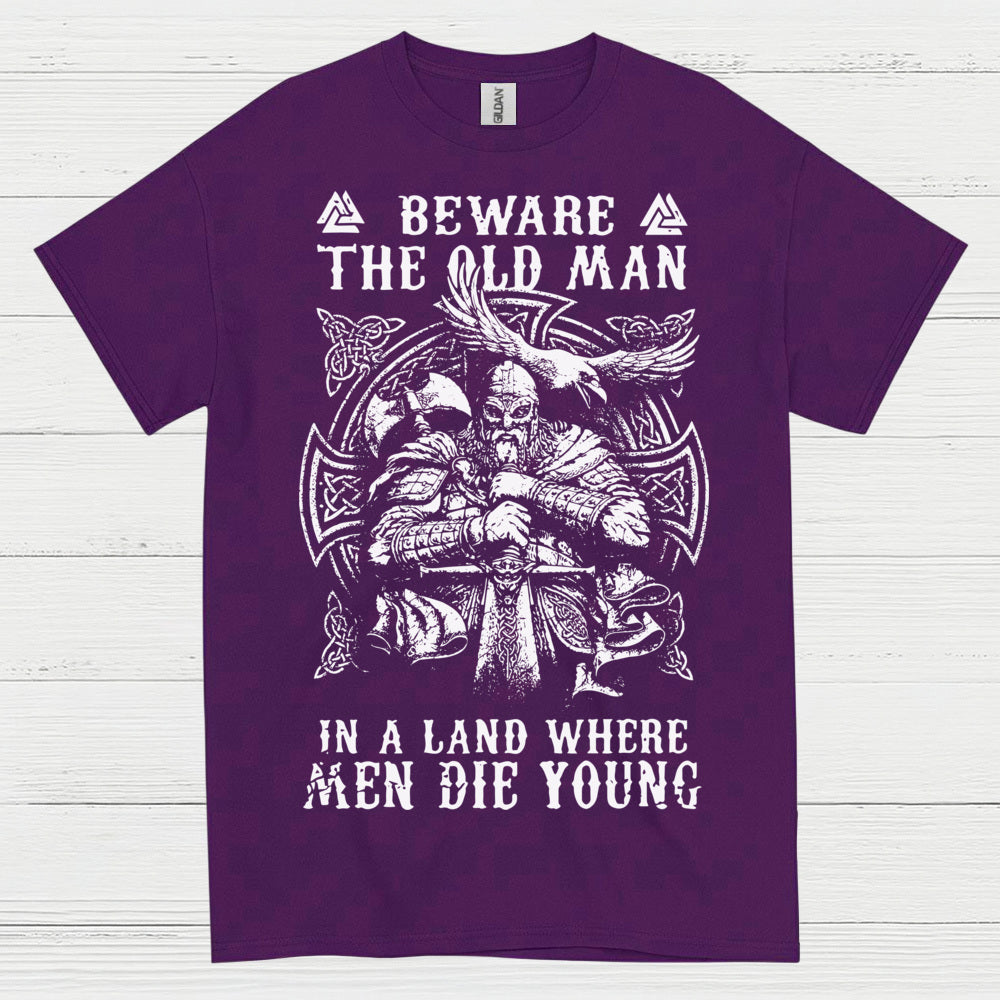 Beware The Old Man Viking T Shirt