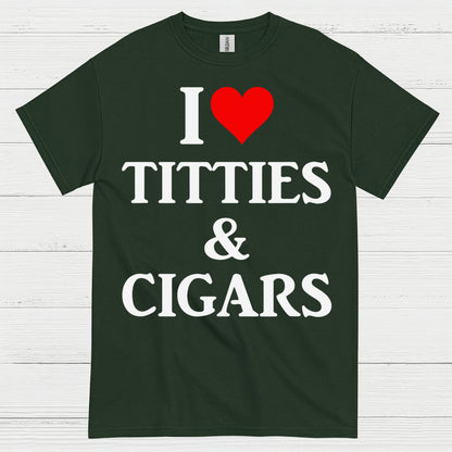 I Love Titties And Cigars Funny T Shirt