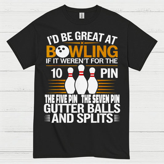 Great At Bowling Funny Humor T Shirt