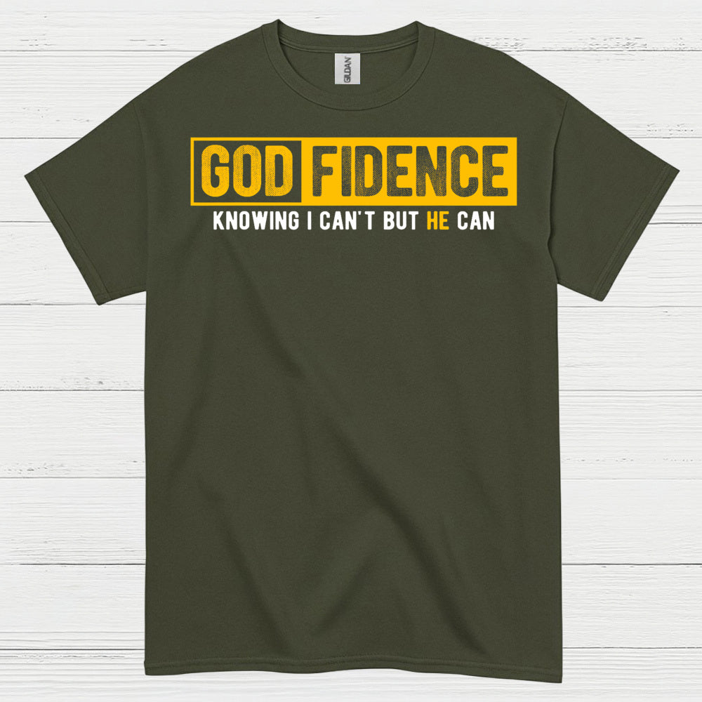 Godfidence Christian Faith Statement T Shirt