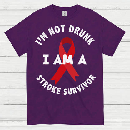 Im Not Drunk I Am A Stroke Survivor T Shirt
