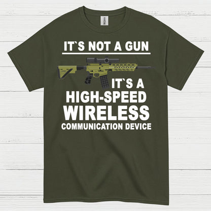 It's Not A Gun Wireless Communication Device T Shirt