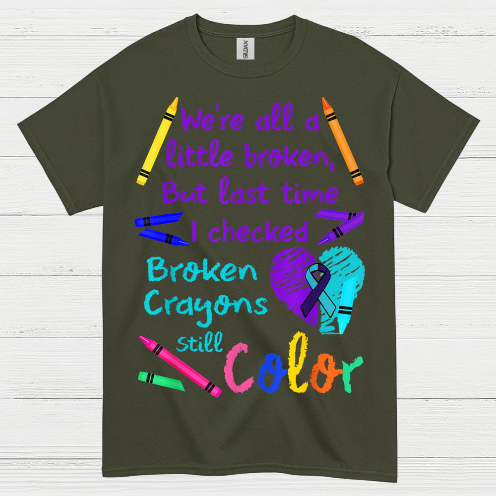 Broken Crayons Still Color T Shirt