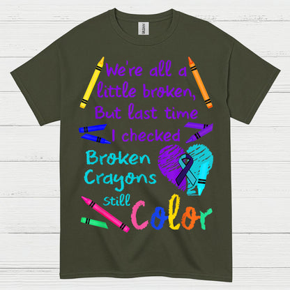Broken Crayons Still Color T Shirt