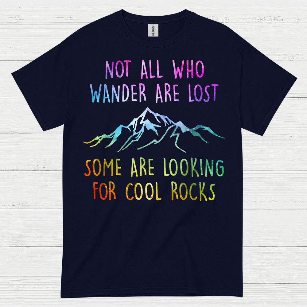 Not All Who Wander Are Lost Rock Hunter T Shirt