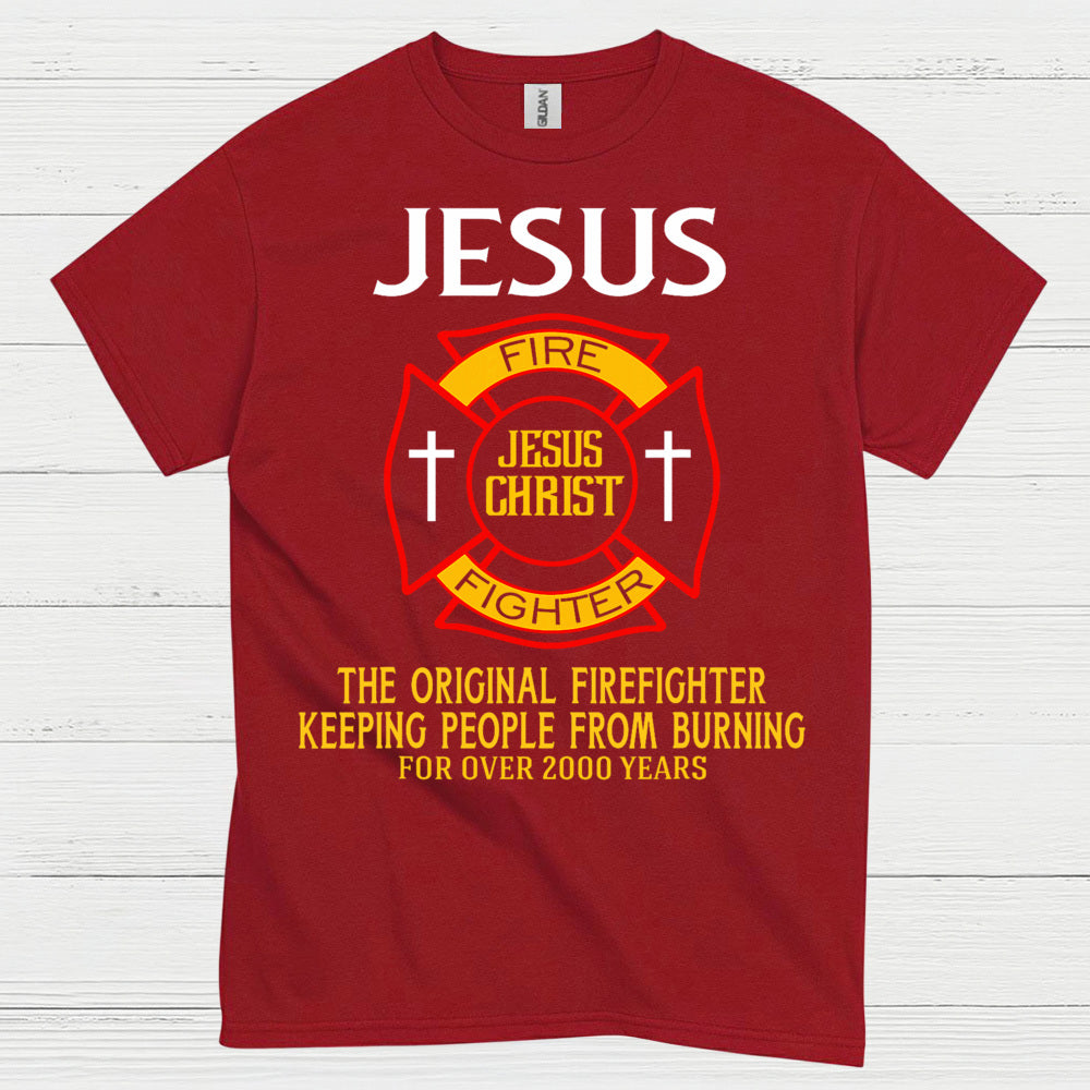 Jesus The Original Firefighter T Shirt