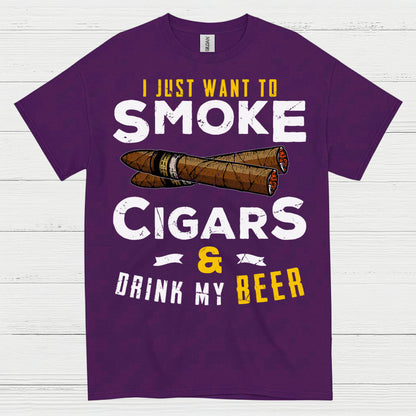 I Just Want To Smoke Cigars Drink Beer T Shirt