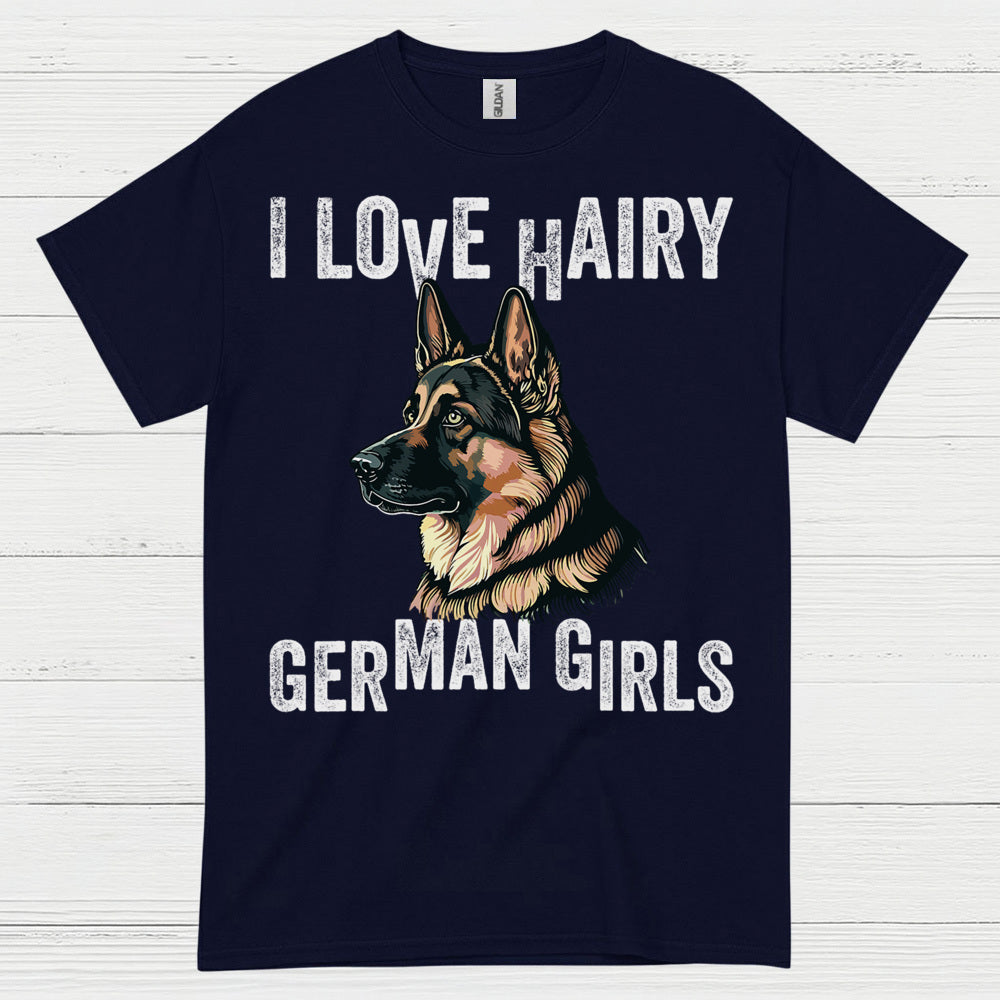 I Love Hairy German Shepherd Girls T Shirt