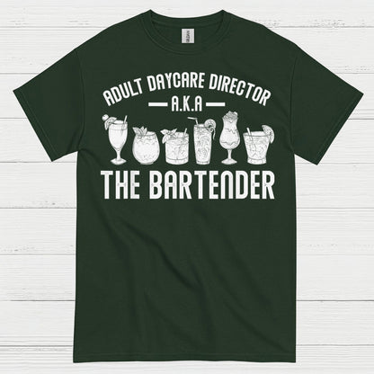 Adult Daycare Director Bartender Humor T Shirt