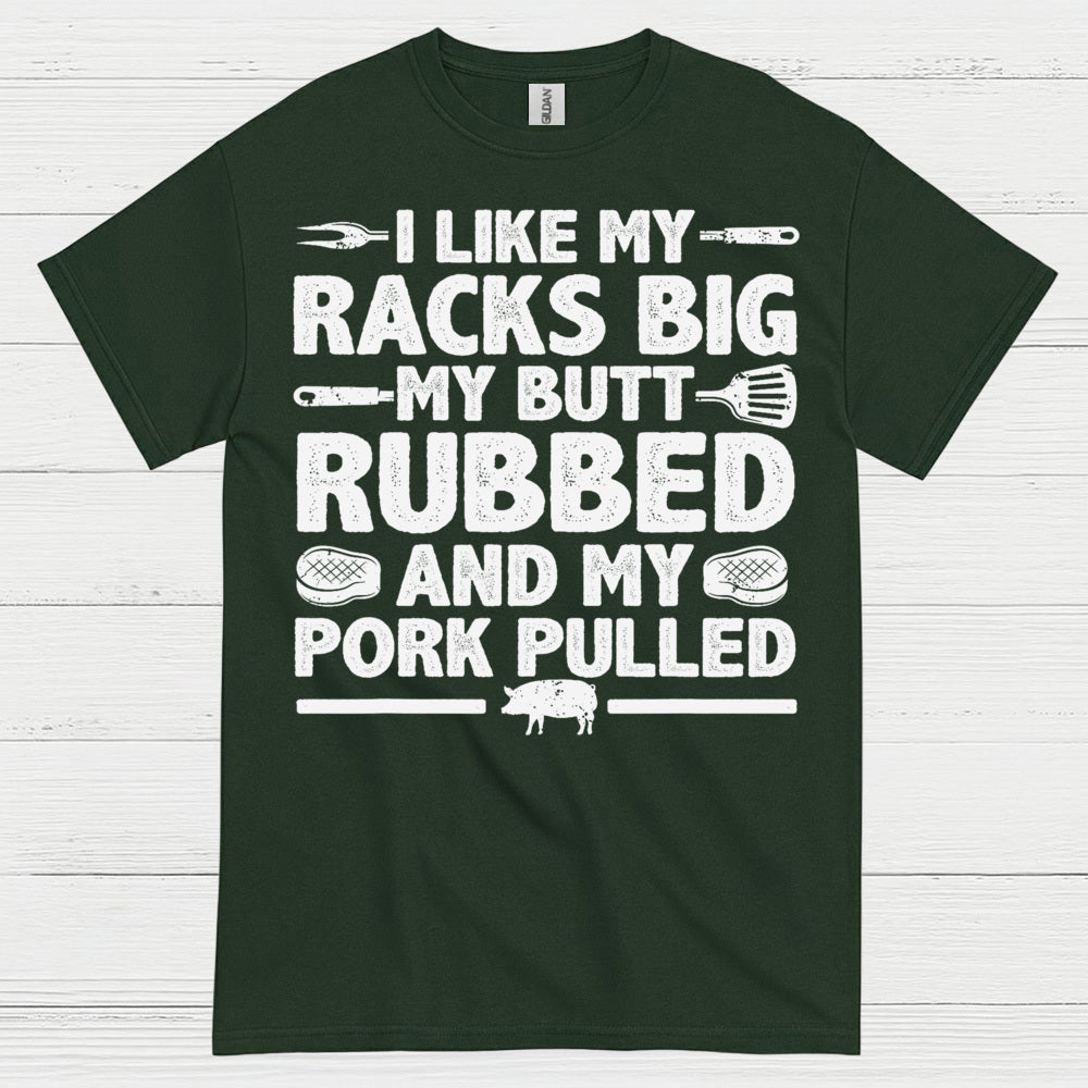 I Like My Racks Big BBQ T Shirt