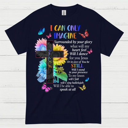 I Can Only Imagine Christian Worship T Shirt