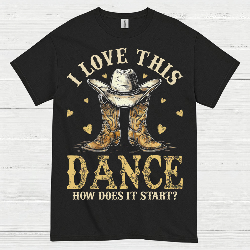 Love This Dance Country Style T Shirt