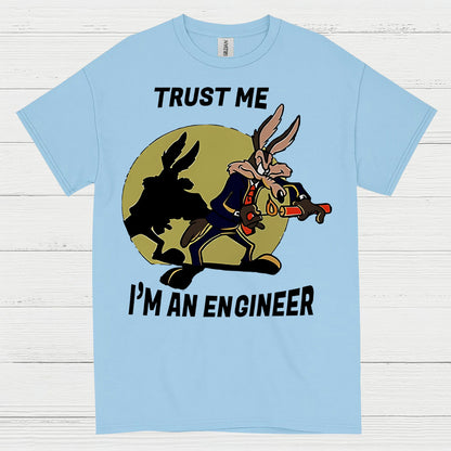 Trust Me Engineer T Shirt