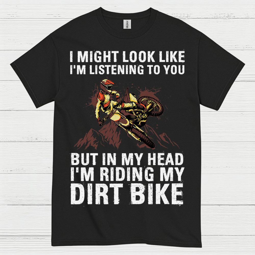 Funny Riding In My Head Dirt Bike T Shirt