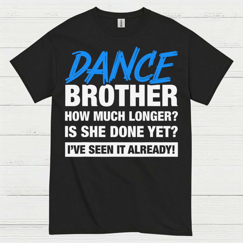 Dance Brother Funny Family T Shirt