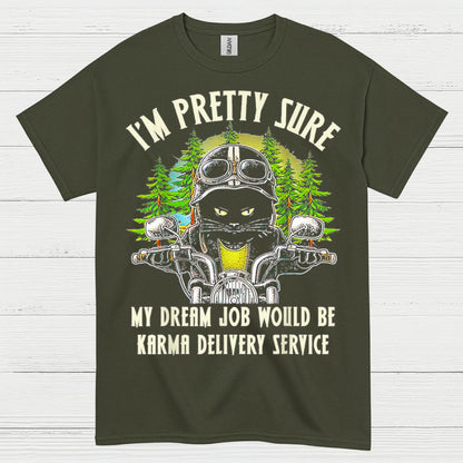 Karma Delivery Service Humor T Shirt