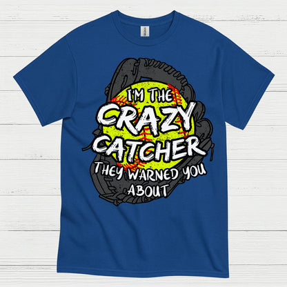 Crazy Softball Catcher Warning T Shirt
