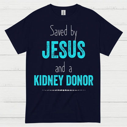 Saved By Jesus Kidney Donor Faith T Shirt