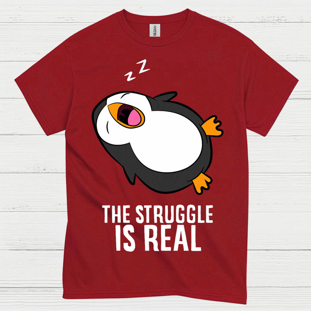 The Struggle Is Real Sleeping Penguin Funny T Shirt