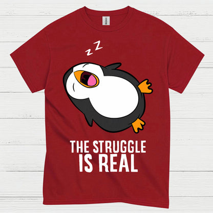 The Struggle Is Real Sleeping Penguin Funny T Shirt