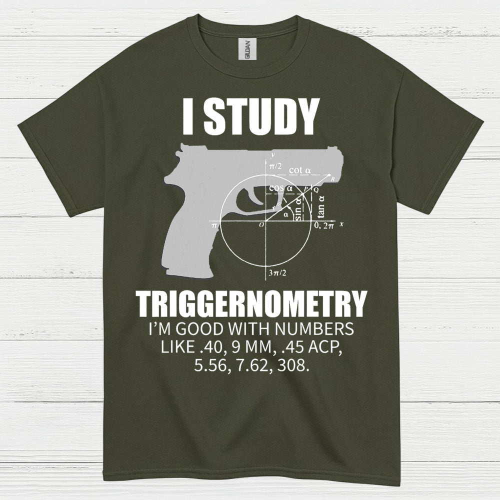 I Study Triggernometry Funny Gun Math T Shirt