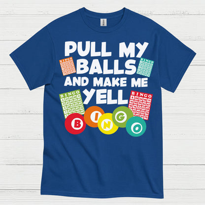 Pull My Balls Bingo Humor T Shirt