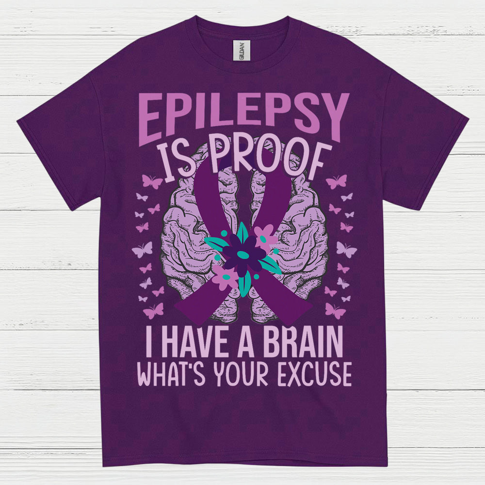 Epilepsy Is Proof Strong Mind T Shirt