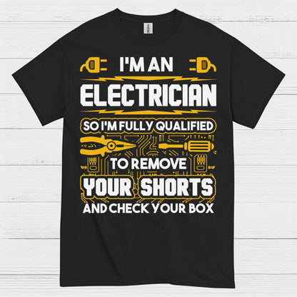 Fully Qualified Electrician Remove Shorts T Shirt